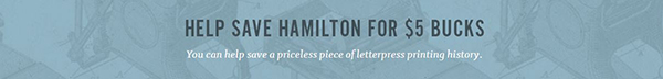 Help Save the Hamilton Printing Museum